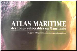  Atlas maritime des zones vulnérables en Mauritanie : Concilier le développement du secteur pétrolier...