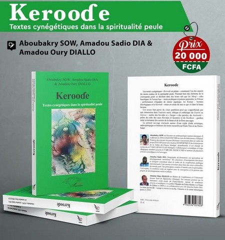 Vient de paraître : Kerooɗe | Textes cynégétiques dans la spiritualité peule
